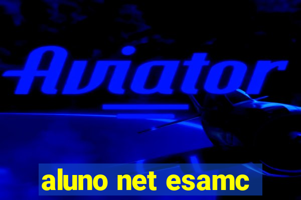 aluno net esamc